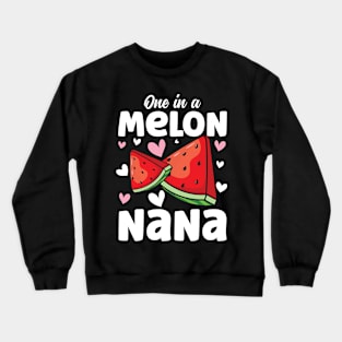 One in a Melon Nana Crewneck Sweatshirt